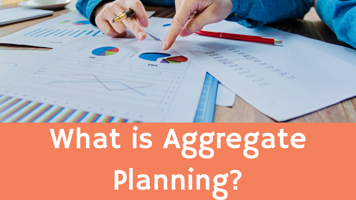  what is aggregate planning 3 strategies for aggregate production 
