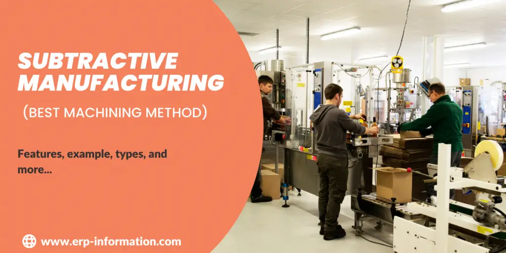 What is Subtractive Manufacturing?