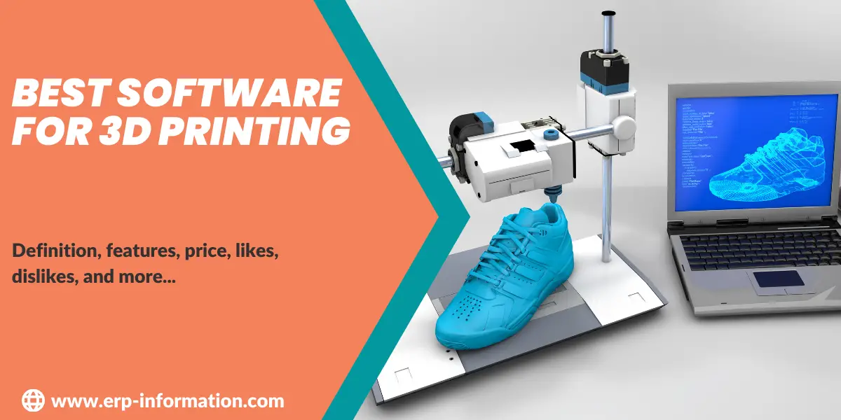 7 Best Software for 3D Printing of 2022 (Features and Pricing)