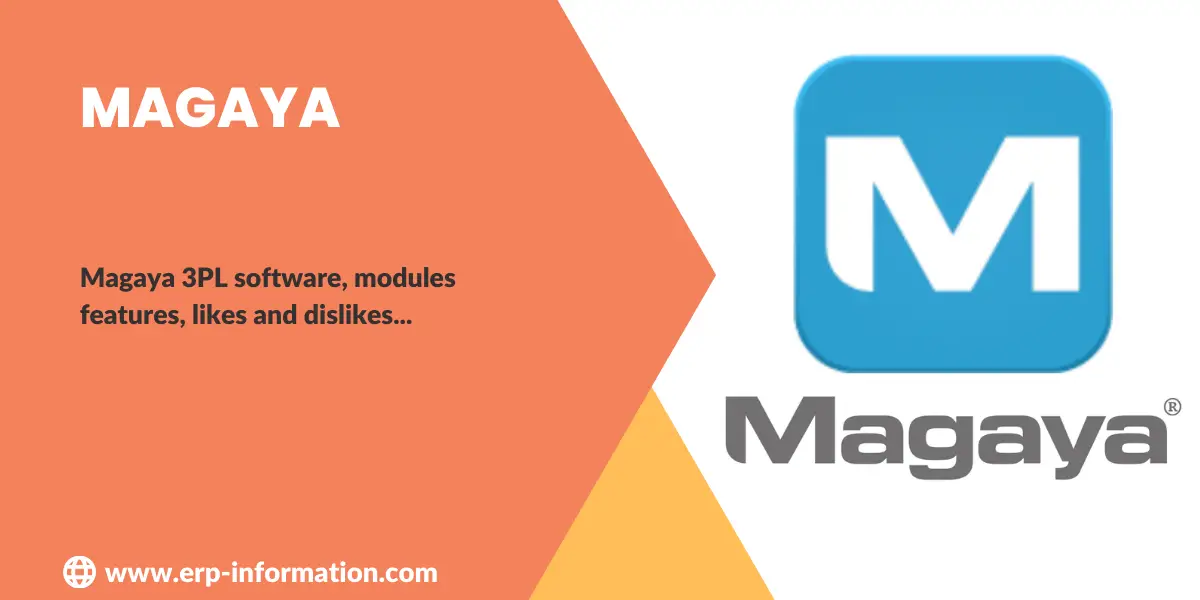 Magaya 3PL Software ( Modules, Features, Likes, and Dislikes)