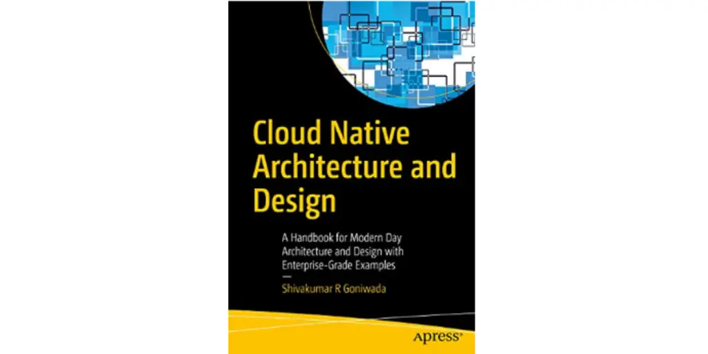 Overview of Cloud Native Architecture and Design