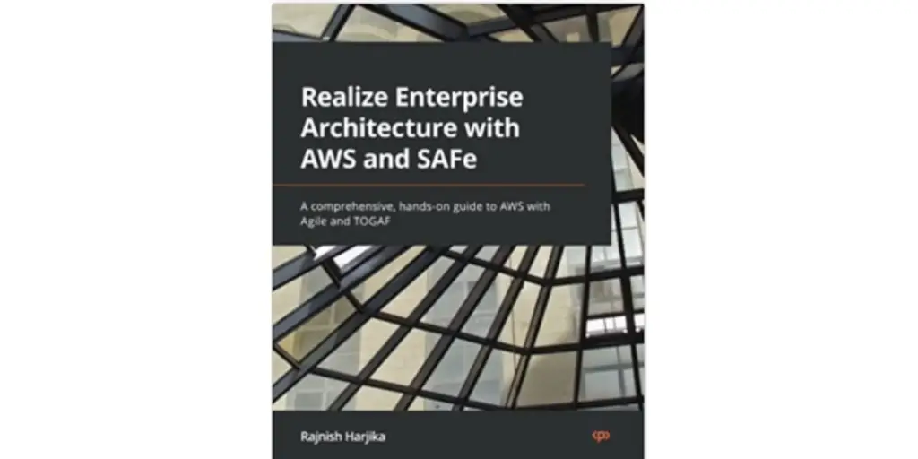 Overview of Realize Enterprise Architecture with AWS and SAFe