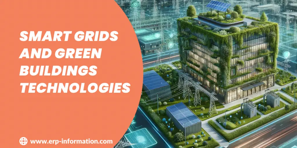 Smart Grids and Green Buildings Technologies